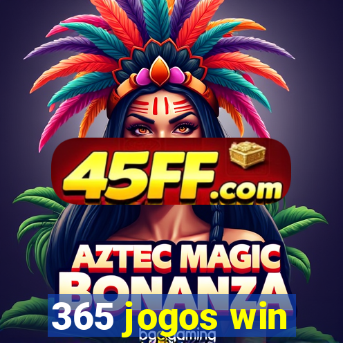 365 jogos win